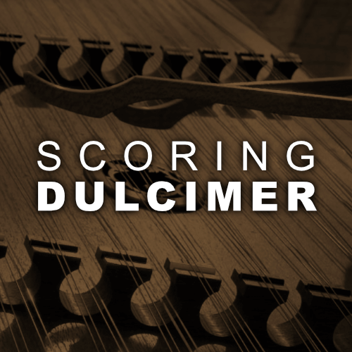 SCORING DULCIMER